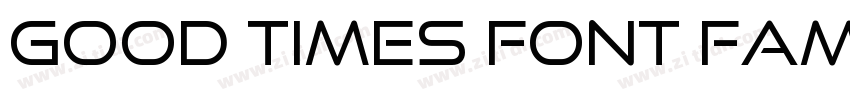 Good Times Font Fami字体转换